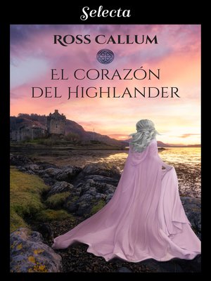 cover image of El corazón del highlander